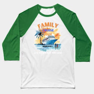 Make Memories Together Family Cruise 2024 Vacation T-shirt Baseball T-Shirt